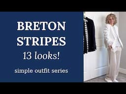 OMG! STRIPES!! Simple Outfits with classic Breton Stripes- Pinterest looks from my closet!