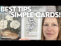 Best Tips For Quick & Easy Cards!