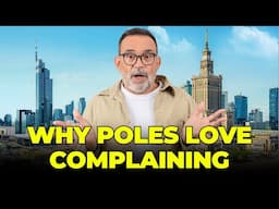 The Real Reason Polish People Complain So Much 🇵🇱 (It’s Not What You Think)