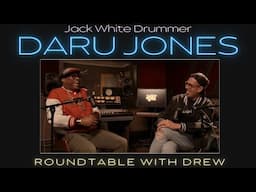Drummer Daru Jones - The Roundtable with Drew