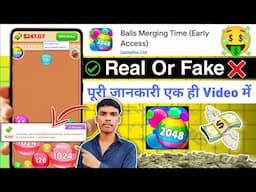Balls Merging Time Real Or Fake | Balls Merging Time Withdrawal | Review