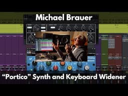 Michael Brauer "Portico" Synth and Keyboard Widener