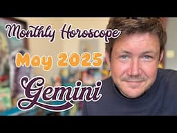 Gemini May 2025 Horoscope - Hopes and dreams become a reality