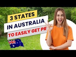 3 States In Australia To Easily Get Permanent Residence