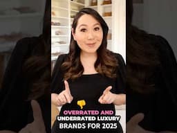 The most *OVERRATED* and *UNDERRATED* luxury brands for 2025! #designerbags #luxury #luxurybrands