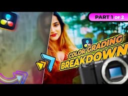 DaVinci Resolve Color Grading Tutorial: From Start to Finish | ZV-E10 | S-Log 3 [Part 1/2]