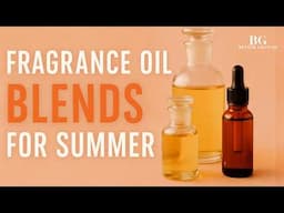 Scenting Your Skincare Line: A Beginner’s Guide to Spring & Summer Luxury Fragrances