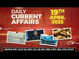 Top news of the day | 19 April 2025 | Current Affairs