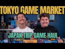 Tokyo Game Market Spring 2025 | Our Trip to Japan | Tips and Board Game Haul!