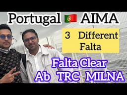 Portugal immigration New Process | Portugal AIMA Sending Falta to Everyone