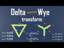Delta-Y (Wye) Transformation Explained: Solving Complex Resistor Networks