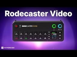 Rodecaster Video Step-by-Step Guide for Video Podcasts and Streaming