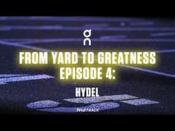 Hydel’s Formula for Penn Relays Domination | From Yard to Greatness Presented by On Episode 4