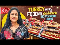 Turkey వాళ్ళ Food ఇలా ఉంటుందని అనుకోలేదు.. || మా Hotel Room Tour