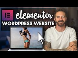 Make a WordPress Website with Elementor (2025) - Free Beginners Tutorial