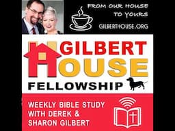 Gilbert House Fellowship #441: 1 Enoch 12–13