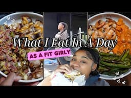 CAN I GET SNATCHED UP AGAIN? What I Eat In A Day As A Fit Girlie + Gym Workout | Day 2 VLOGATHON