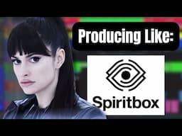 Making a song like Spiritbox LIVE