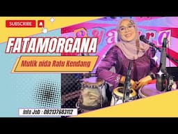 FATAMORGANA - HJ MUTIK NIDA FEAT NEW SYAKIRA