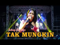 TAK MUNGKIN - INDANG SWASTIKA - ODON MUSIC - ANI JAYA - LARAS PRO