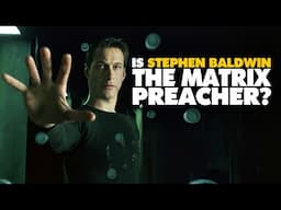 Is Stephen Baldwin the Matrix preacher? | Ep.184 Clip | The Breuniverse