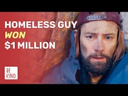 Homeless Guy Won $1 Million | @BeKind.official
