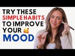 GRWM - Try these SIMPLE habits to improve your mood 📈💝 (I promise they work!)