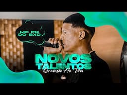 Mc PK da BXD - Ao Vivo na Roda de Funk (Novos Talentos)