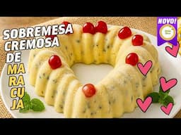 ❤️ RECEITA ESPECIAL DIA DOS NAMORADOS ❤️ - SOBREMESA CREMOSA DE MARACUJÁ #1301