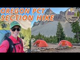 Oregon Pacific Crest Trail Section Hike | Mount Thielsen to Pengra Pass | A Scenic Journey