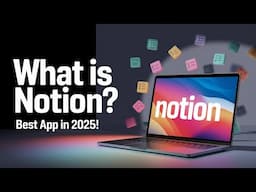 What is Notion The Only Productivity App You Need in 2025!