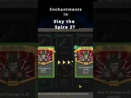 Enchantments in Slay the Spire 2 #slaythespire