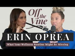 Erin Oprea | From Peptides to Perimenopause: What Your Wellness Routine Might Be Missing!