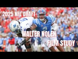 Ole Miss DL Walter Nolen 2025 NFL Draft Film Study| 2025 NFL Draft