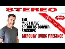 Mercury Living Presence - Ten Must Have Speakers Corner Reissues