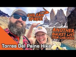 Torres Del Paine Trek in Patagonia Chile!!