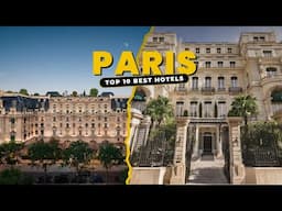 10 Best Hotels in Paris, France with Eiffel Tower View for 2025