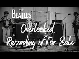 The Beatles Recording of For Sale