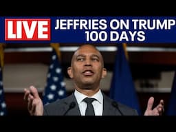 House Minority Leader Hakeem Jeffries to deliver remarks on President Trump's first 100 days