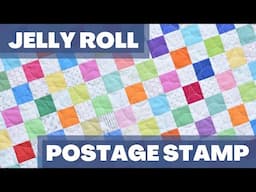 Postage Stamp Quilt | Jelly Roll Quilt Pattern | Scrappy Quilt | Modern Quilt | Easy Beginner Quilt