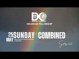 Combined Worship Service  @ Disciples Community Church (Hinjewadi Fellowship) | May 25, 2025