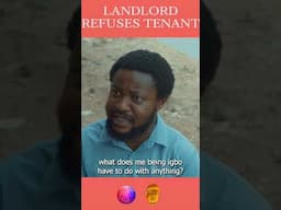 you can't stay in my house because you're Igbo. the tribalism is too much.