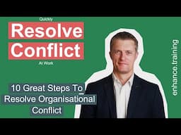 4 Ways of Resolving Organisational Conflict: Reduce Workplace Conflict