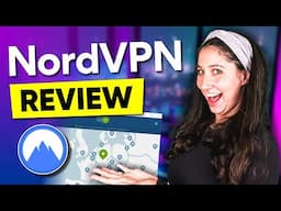 NordVPN Review 2025: Performance, Security and Features Tested