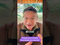 Oração para receber energias da natureza