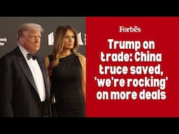 Trump on trade: China truce saved, 'we're rocking' on more deals