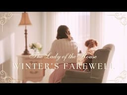 Goodbye for now... | The Lady of the House Diaries