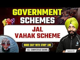 All Government Schemes 2025 | Jal Vahak Scheme for Competitive Exams | Current Affairs Questions