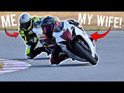 Riding Sportbikes With My Wife - LIVIN' THE DREAM!