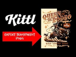 KITTL: How To Export a PNG (Transparent Background)